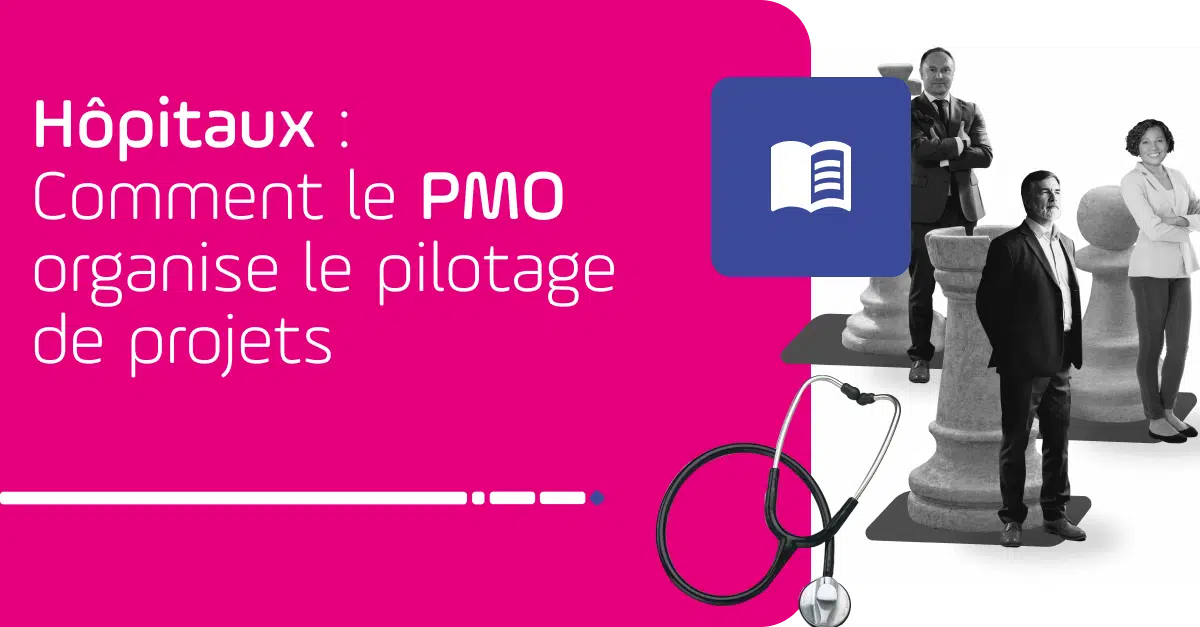 hopital numerique gestion de projet pmo